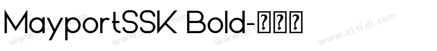 MayportSSK Bold字体转换